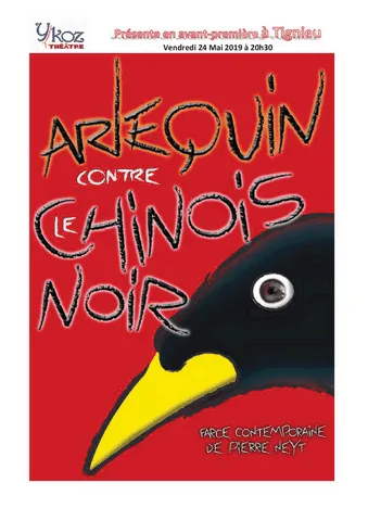 Affiche d'Arlequin contre le chinois noir